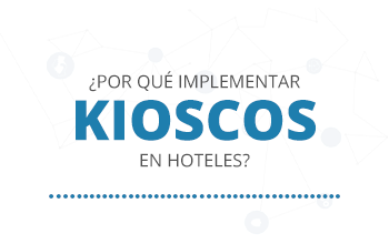 iottechnologies kiosco hotel blog